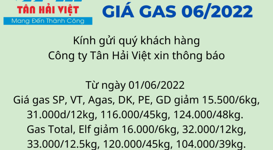 biến động giảm giá gas 06/2022